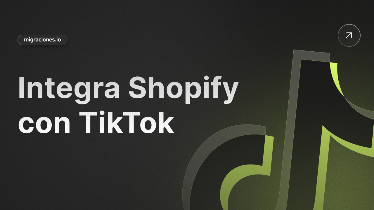 Cómo integrar tu Shopify con TikTok Shop y aumentar tus ventas un 40% (Caso real incluido)