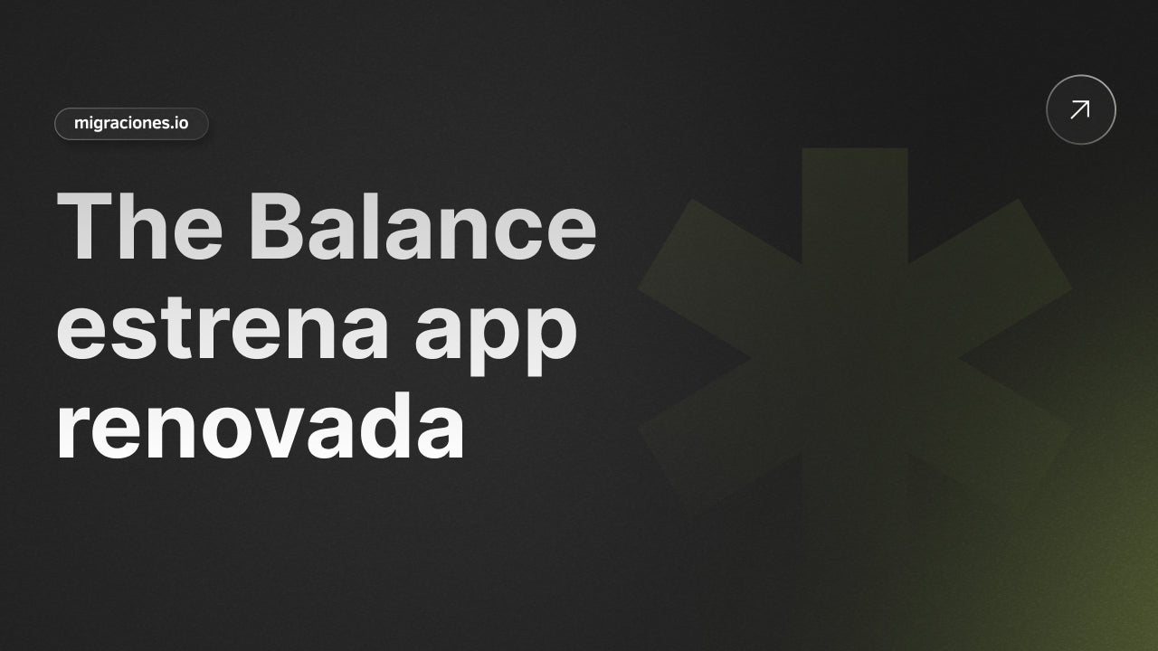 La App de The Balance se Renueva: ¿Qué Cambia para tu Negocio Online?