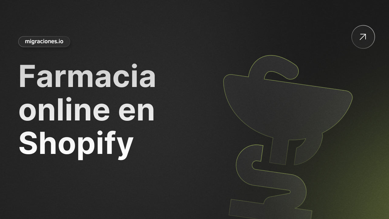 Farmacia online en Shopify