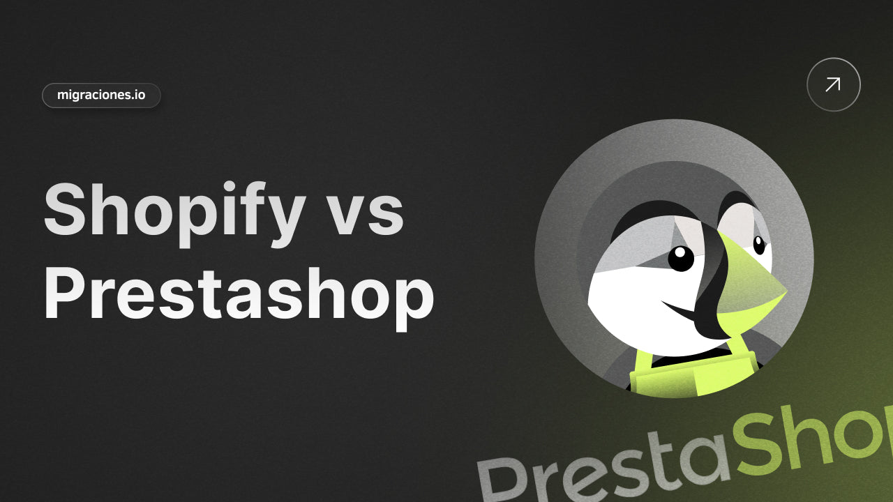 Shopify vs PrestaShop: La mejor comparativa